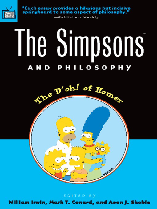 Title details for The Simpsons and Philosophy by William Irwin - Available
